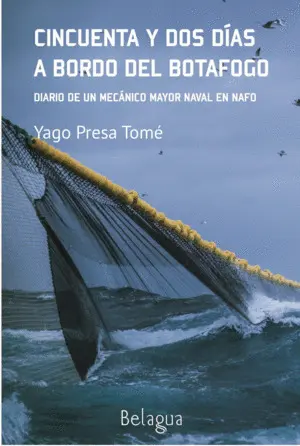 Cincuenta y Dos Días a Bordo del Botafogo