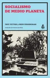 Socialismo de Medio Planeta