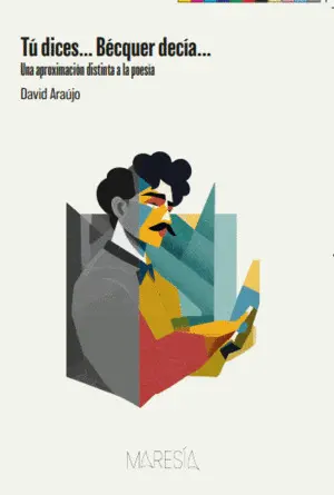 Tu Dices... Becquer Decia...