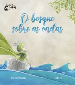 O Bosque Sobre As Ondas