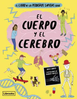 El Libro de los Pequeños Sapiens Sobre el Cuerpo y el Cerebro