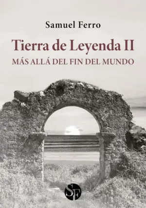 Tierra de Leyenda Ii: Más Allá del Fin del Mundo