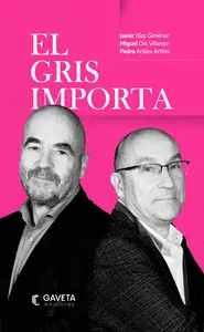 El Gris Importa
