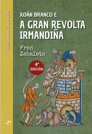 Xoán Branco e a Gran Revolta Irmandiña