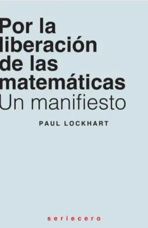 Por la Liberación de las Matemáticas