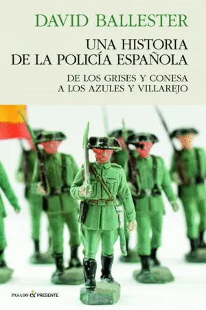 Una Historia de Policía Española