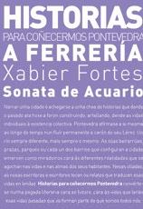 HISTORIAS PARA COÑECERMOS PONTEVEDRA: A FERRERIA