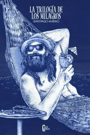 La Trilogía de los Milagros