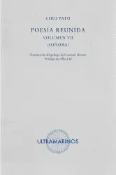 Poesía Reunida Volumen Vii [Sonora]