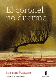 El Coronel no Duerme