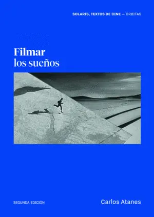 Filmar los Sueños