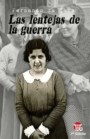 Las Lentejas de la Guerra (3ª Edición)