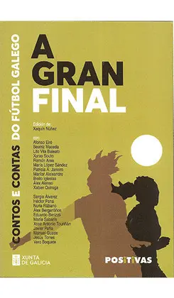 A Gran Final (Contos e Contas Do Futbol Galego)