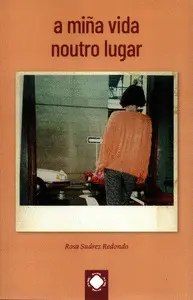 A Miña Vida Noutro Lugar