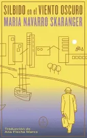 Silbido en el Viento Oscuro