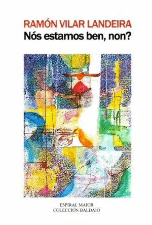 Nós Estamos Ben, Non ?