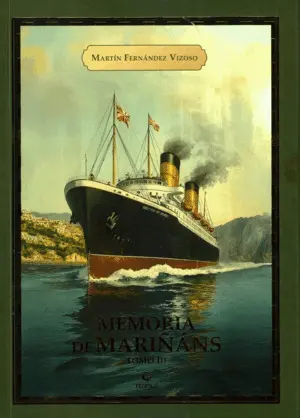 Memoria de Mariñáns. Tomo Iii