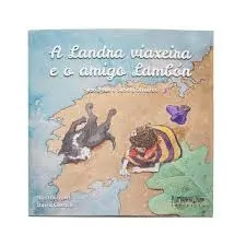 A Landra Viaxeira e o Amigo Lambón