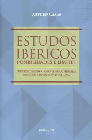 Estudos Ibéricos. Posibilidades e Límites