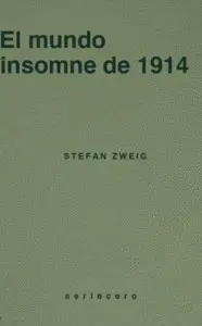 El Mundo Insomne de 1914