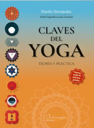 Claves del Yoga. Teoría y Práctica