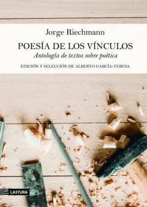 Poesía de los Vínculos. Antología de Textos Sobre Poética
