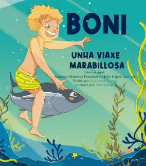 Boni Unha Viaxe Marabillosa