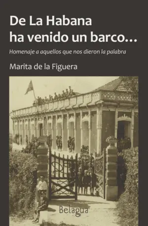 DE LA HABANA HA VENIDO UN BARCO...