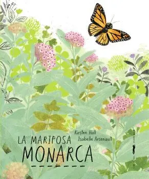 La Mariposa Monarca