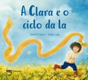 A Clara e o Ciclo Da la