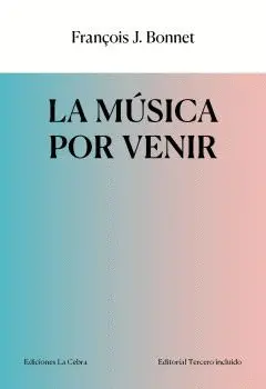 La Música por Venir