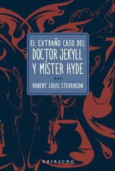 EL EXTRAÑO CASO DEL DOCTOR JEKYLL Y MISTER HYDE