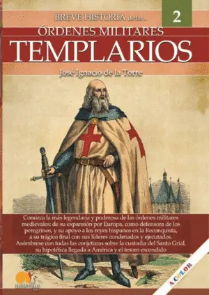 Breve Historia Ordenes Militares Templarios