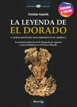 La Leyenda de el Dorado N. E. Color