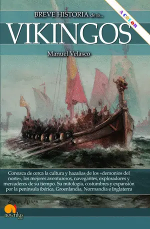 BREVE HISTORIA DE LOS VIKINGOS EN COLOR