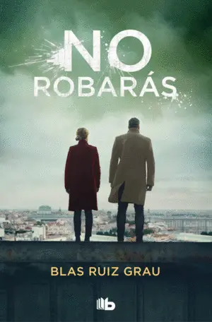 No Robarás (Nicolás Valdés 2)