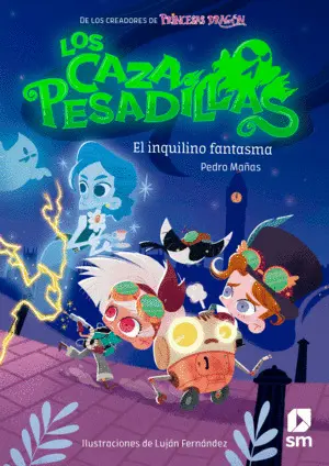 Los Cazapesadillas 1, el Inquilino Fantasma