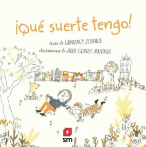 ¡Qué Suerte Tengo!