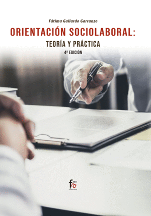 ORIENTACION SOCIOLABORAL: TEORIA Y PRACTICA. 4º EDICION
