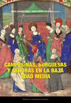 Campesinas, Burguesas y Señoras en la Baja Edad Media