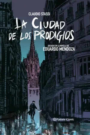 La Ciudad de los Prodigios (Novela Gráfica)