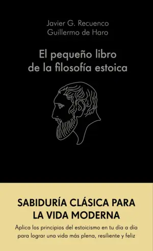 El Pequeño Libro de la Filosofía Estoica