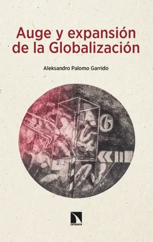 Auge y Expansión de la Globalización