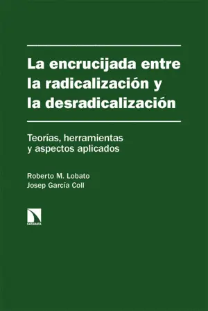 La Encrucijada entre la Radicalización y la Desradicalización