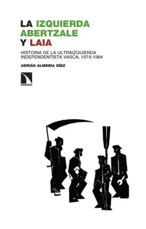 La Izquierda Abertzale y Laia