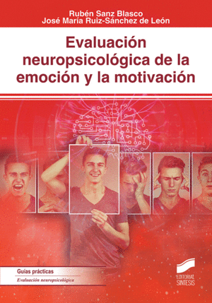 EVALUACIÓN NEUROPSICOLÓGICA DE LA EMOCIÓN Y LA MOTIVACIÓN