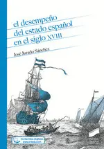 El Desempeño del Estado Español en el Siglo Xviii