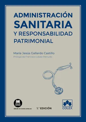 Administración Sanitaria y Responsabilidad Patrimonial
