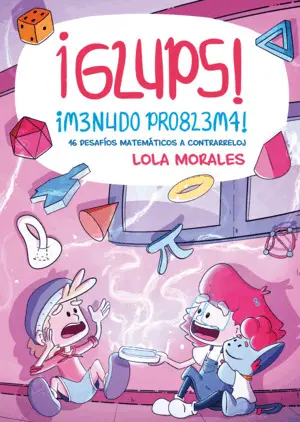 ¡Glups! ¡Menudo Problema!