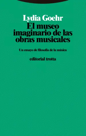El Museo Imaginario de las Obras Musicales